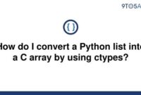 th 254 200x135 - Convert Python List to C Array with Ctypes: A Complete Guide