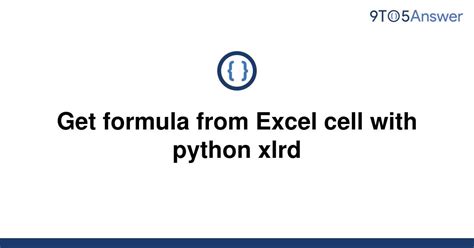 th 27 - Effortlessly Extract Formula from Excel Cell with Python Xlrd