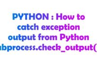th 351 200x135 - Expert Guide: Capturing Python Subprocess Exception Output