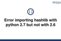 th 364 200x135 - Fixing hashlib Import Error in Python 2.7: Simple Solutions