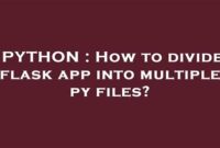 th 391 200x135 - Efficient Flask App Organization: Divide Into Multiple Py Files